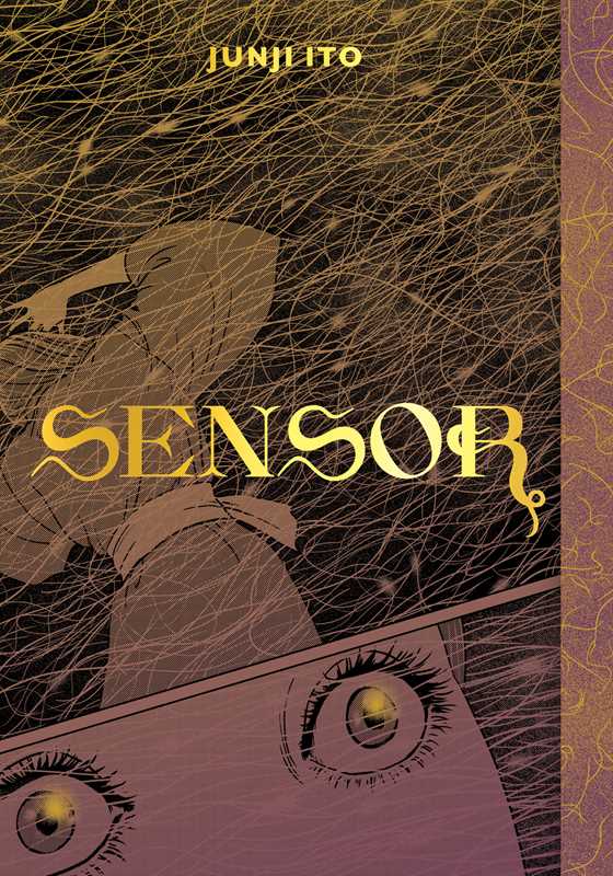 Sensor by Junji Ito (Hardcover)
