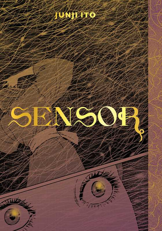 Sensor by Junji Ito (Hardcover)