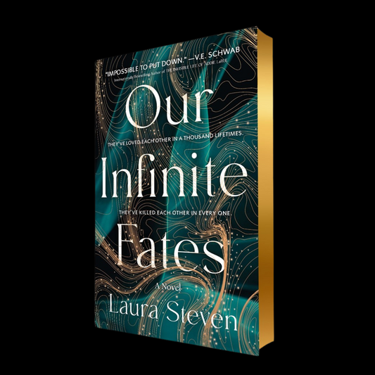 Our Infinite Fates by Laura Steven (Deluxe Edition)