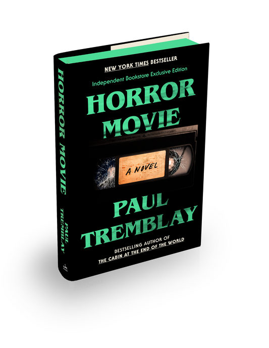 Horror Movie by Paul Tremblay, Indie Bookstore Edition (Signed)