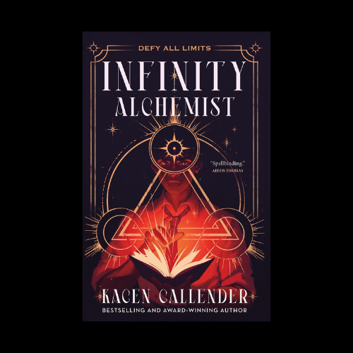 Infinity Alchemist by Kacen Callender (Signed)