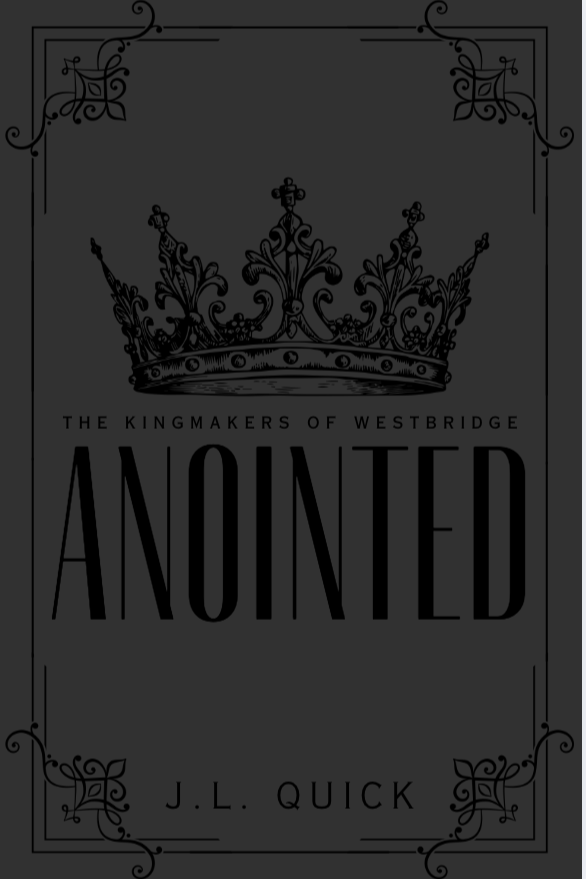 (PREORDER) Anointed by J. L. Quick (Indie Exclusive Hardcover)