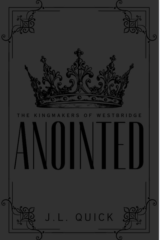 (PREORDER) Anointed by J. L. Quick (Indie Exclusive Hardcover)