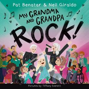 My Grandma and Grandpa Rock! by Pat Benatar and Neil Giraldo, signed