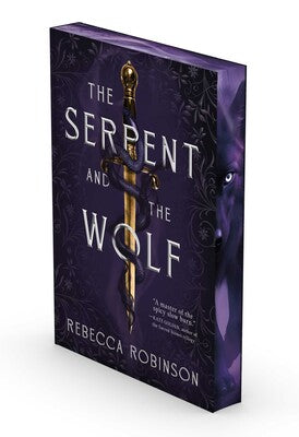The Serpent and the Wolf by Rebecca Robinson (Deluxe Edition)