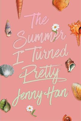 The Summer I Turned Pretty by Jenny Han