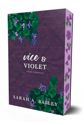 Vice & Violet by Sarah A. Bailey (Deluxe Edition)