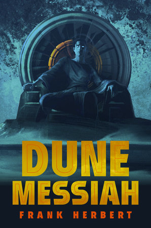 Dune Messiah by Frank Herbert (Deluxe Edition)