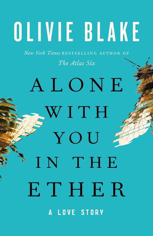 Alone with You in the Ether by Olivie Blake (Signed)
