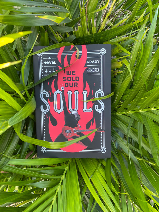 We Sold Our Souls by Grady Hendrix (Deluxe Edition)